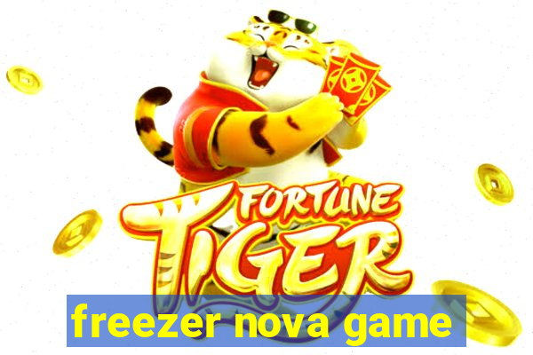 freezer nova game